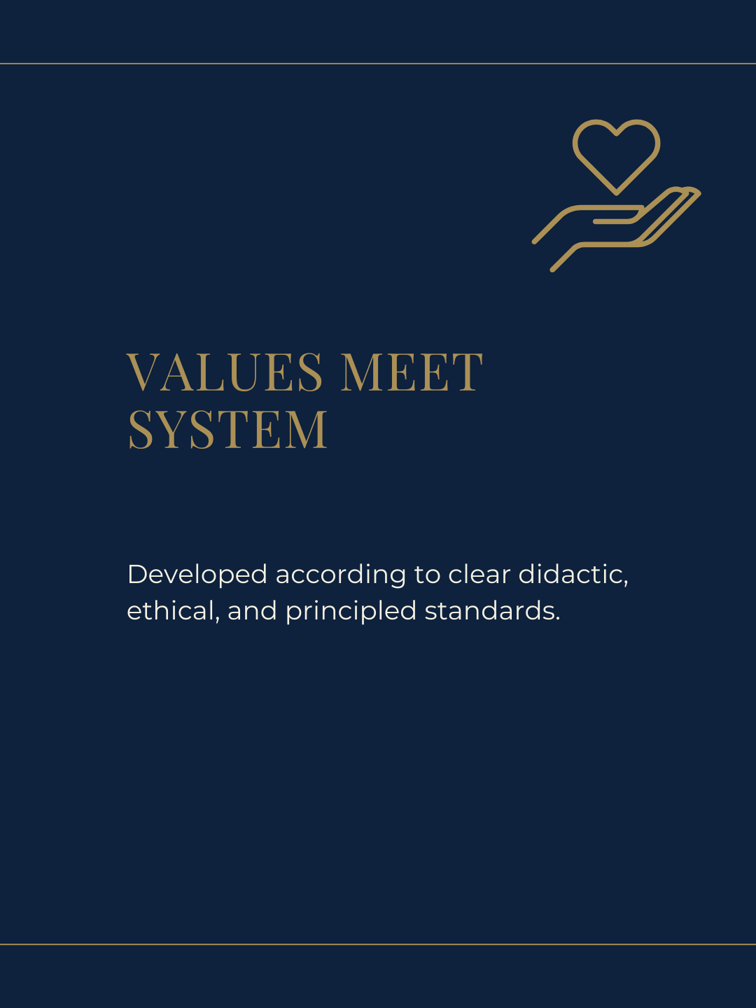 Entwicklung nach klaren didaktischen, ethischen und integre Prinzipien